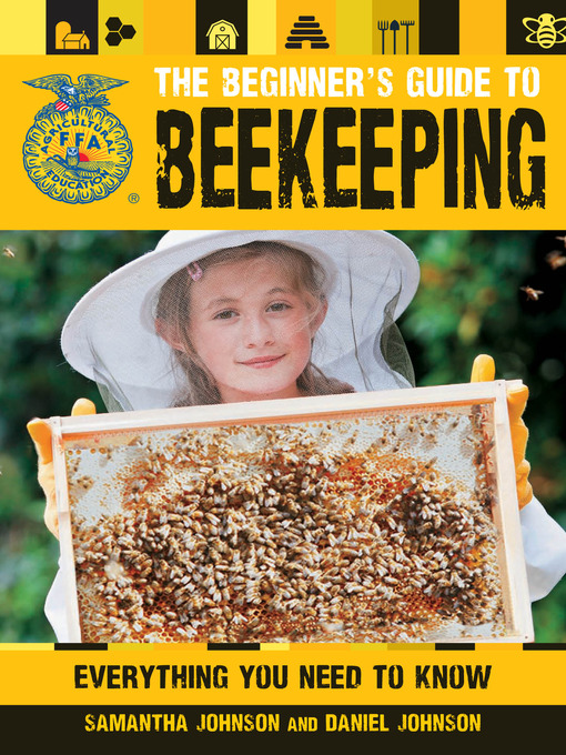 Title details for The Beginner's Guide to Beekeeping by Daniel Johnson - Wait list